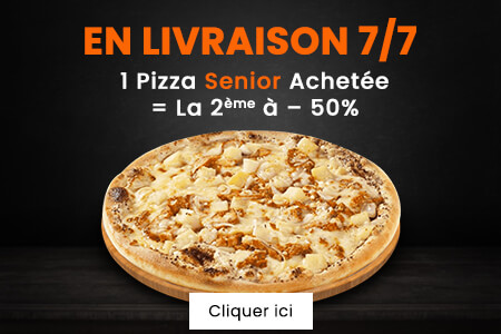 1 PIZZA SENIOR ACHETEE = LA 2EME A MOITIE PRIX
